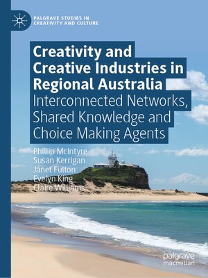 cover image of Creativity and Creative Industries in Regional Australia